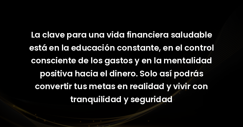 la clave para una vida financi 10