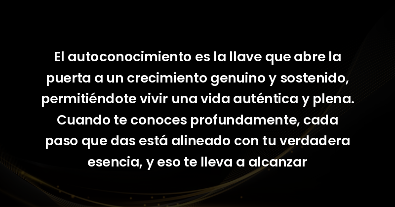 el autoconocimiento es la llav 29