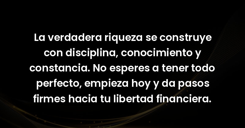 la verdadera riqueza se constr 14