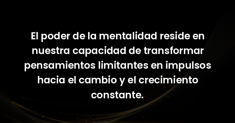 el poder de la mentalidad resi 55