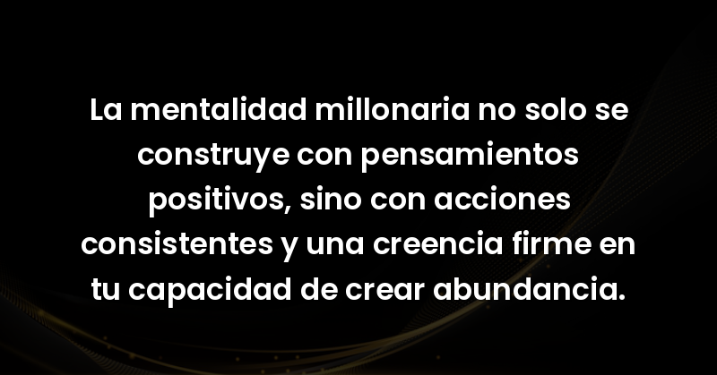 la mentalidad millonaria no so 59