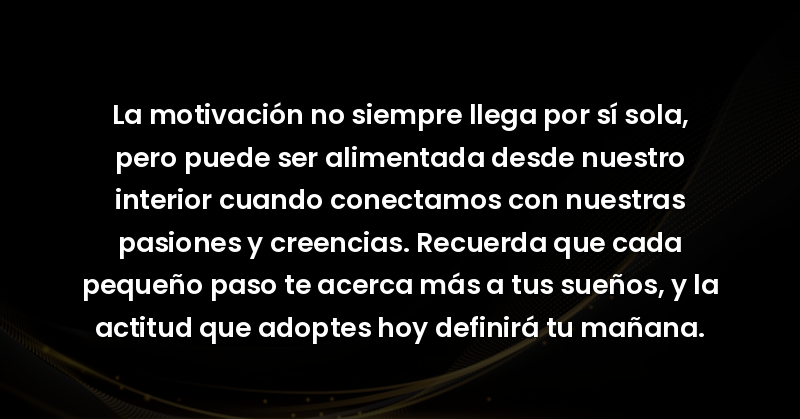 la motivacion no siempre llega 41