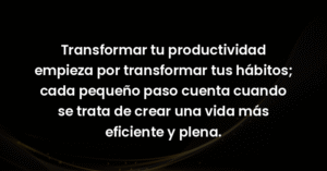 transformar tu productividad e 42